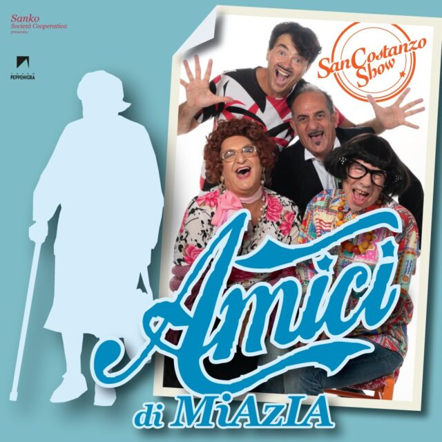 Amici di mia zia – Dalla TV al Palco