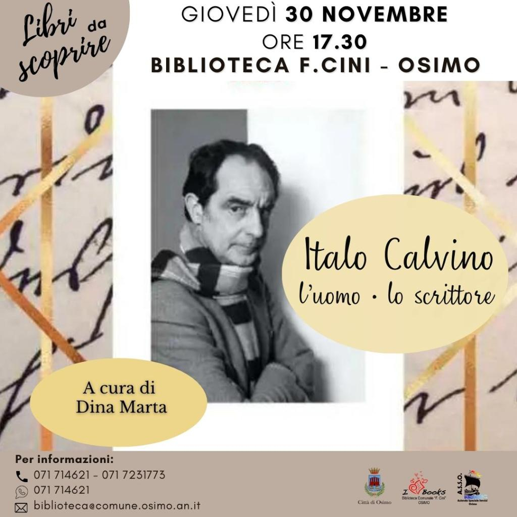 Italo Calvino. L’uomo, lo scrittore