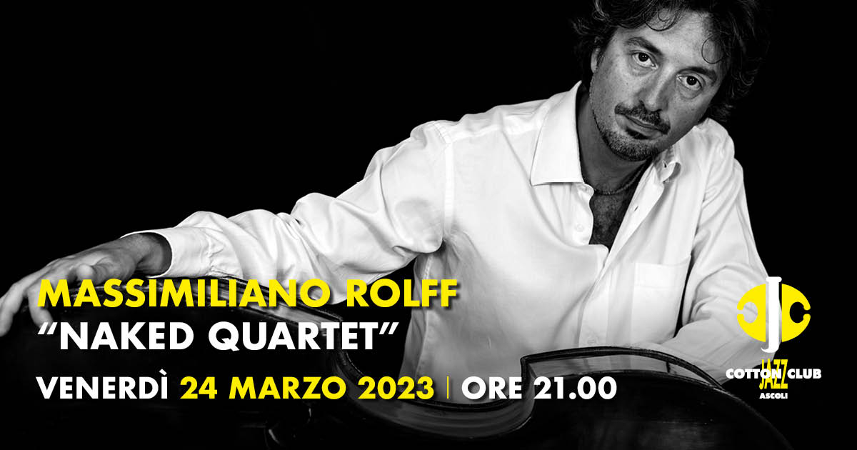Massimiliano Rolff Naked Quartet
