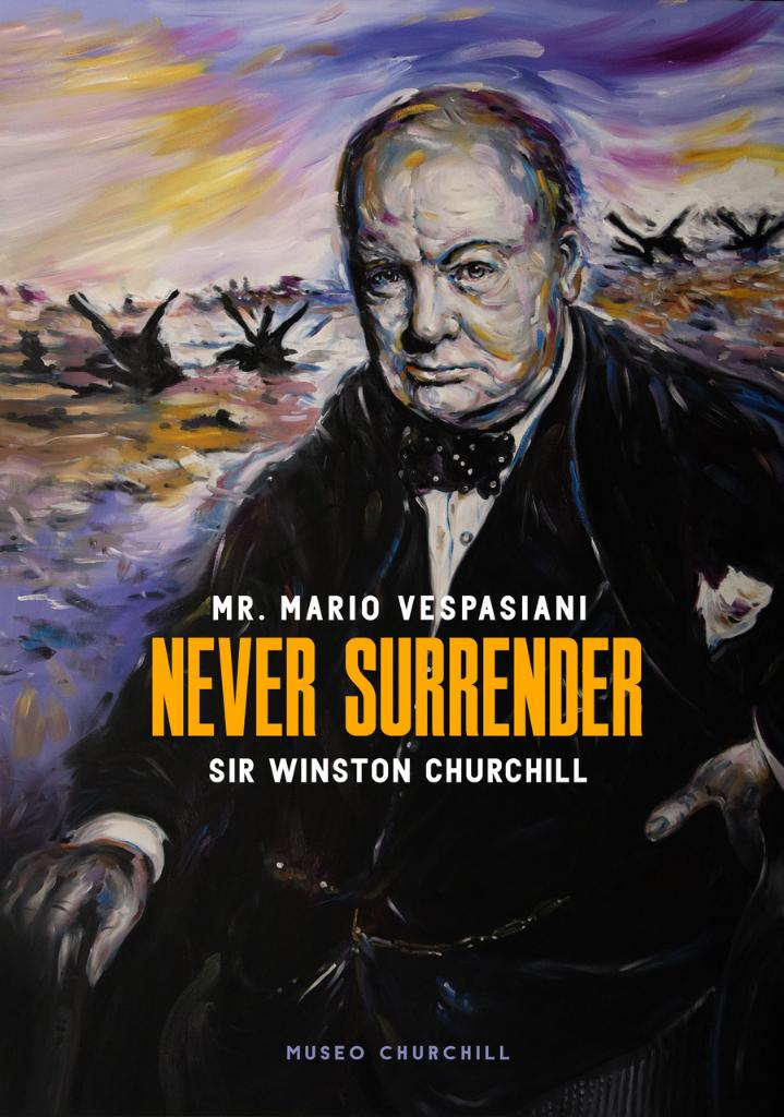 Mr. Mario Vespasiani -Never surrender -Sir Winston Churchill