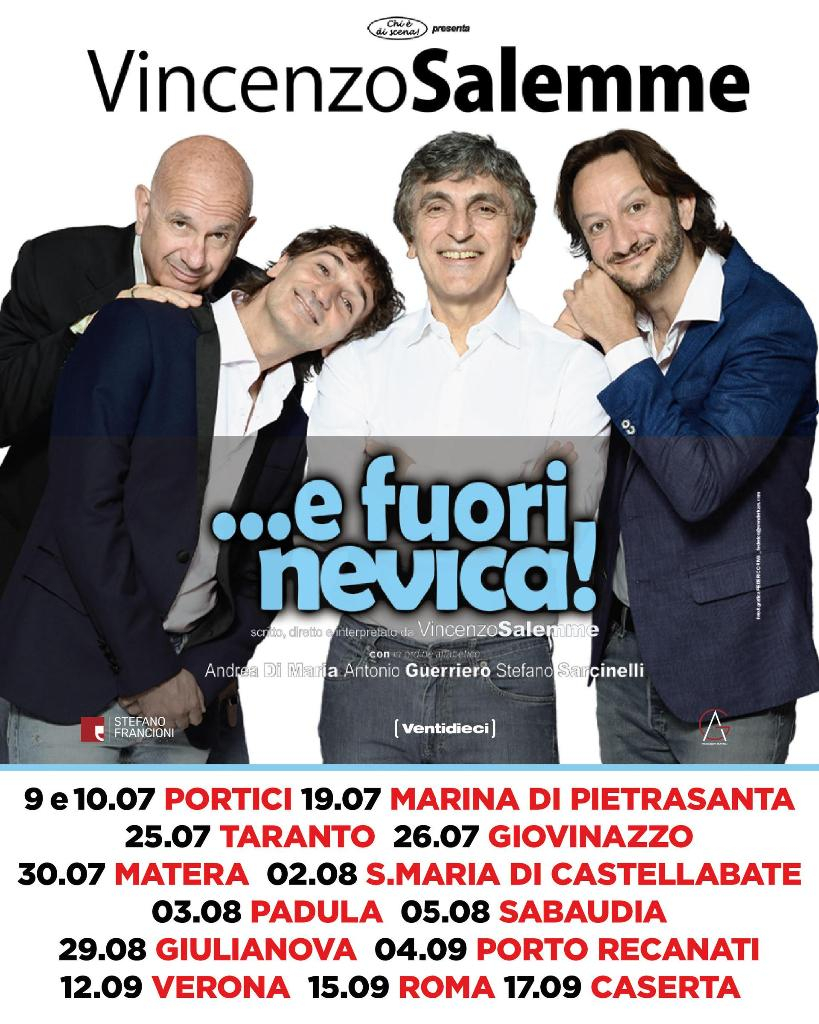 Vincenzo Salemme in “...e fuori nevica”